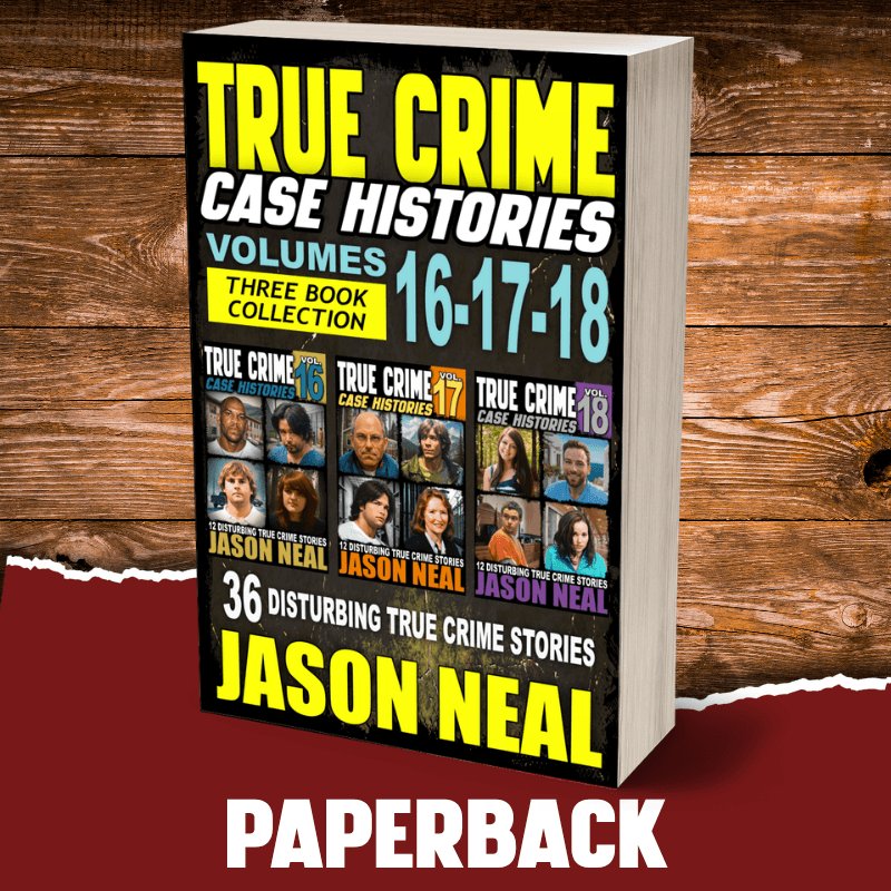 True Crime Case Histories - (Books 16, 17, & 18) (PAPERBACK)