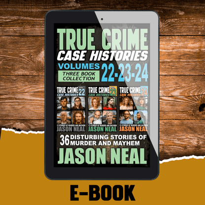 True Crime Case Histories - (Books 22, 23 & 24) (Ebook)