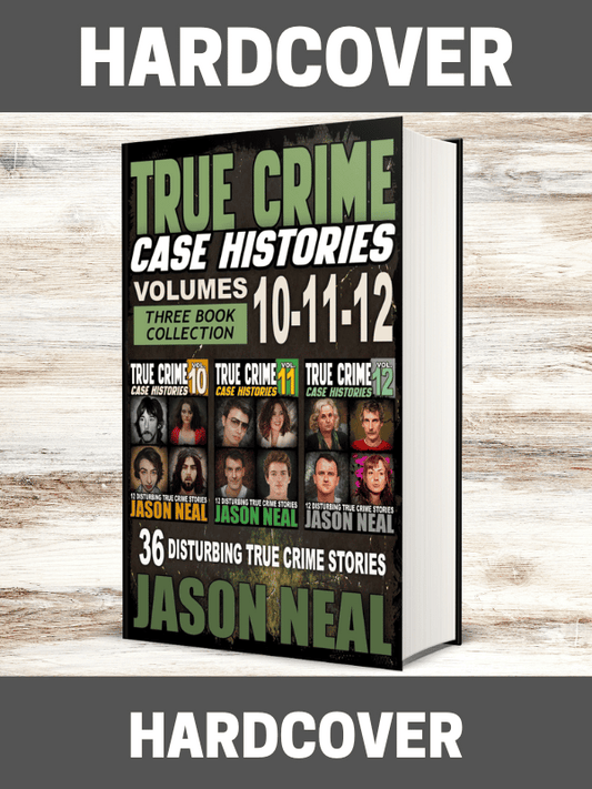 True Crime Case Histories - (Books 10, 11, & 12) (HARDCOVER)