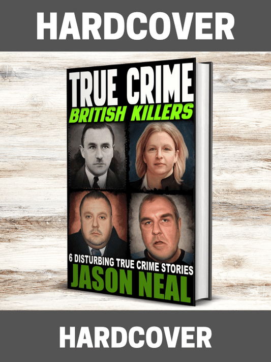 True Crime: British Killers (Hardcover)