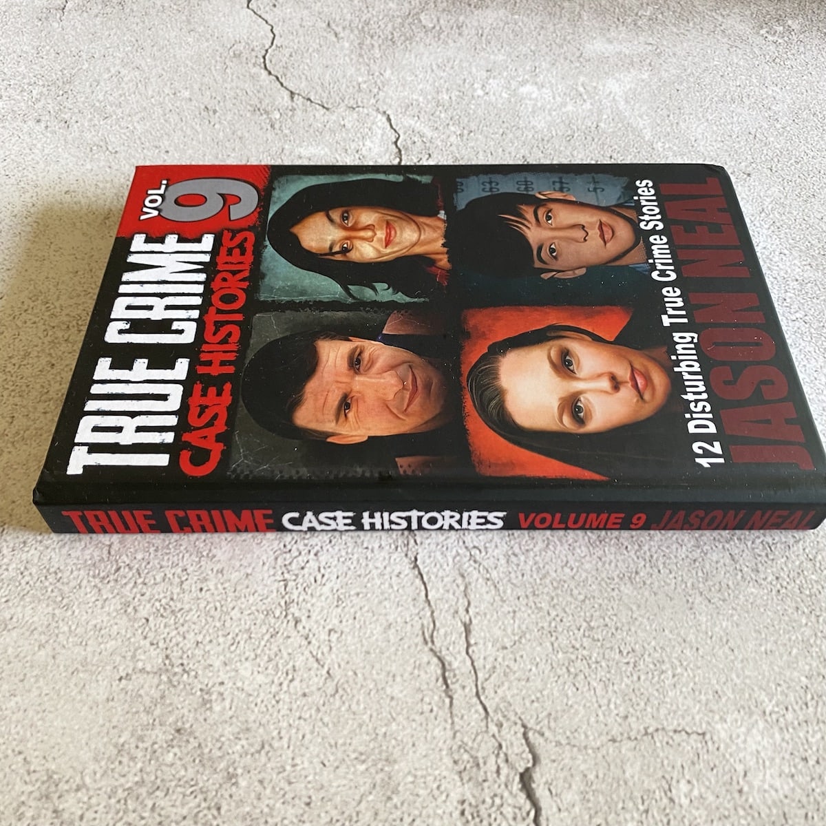 True Crime Case Histories - Volume 9 (HARDCOVER)