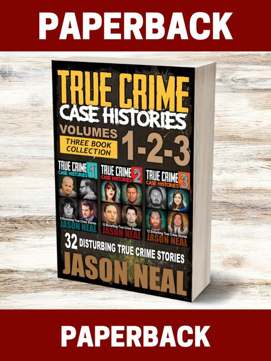 True Crime Case Histories - (Books 1, 2 & 3) (PAPERBACK)