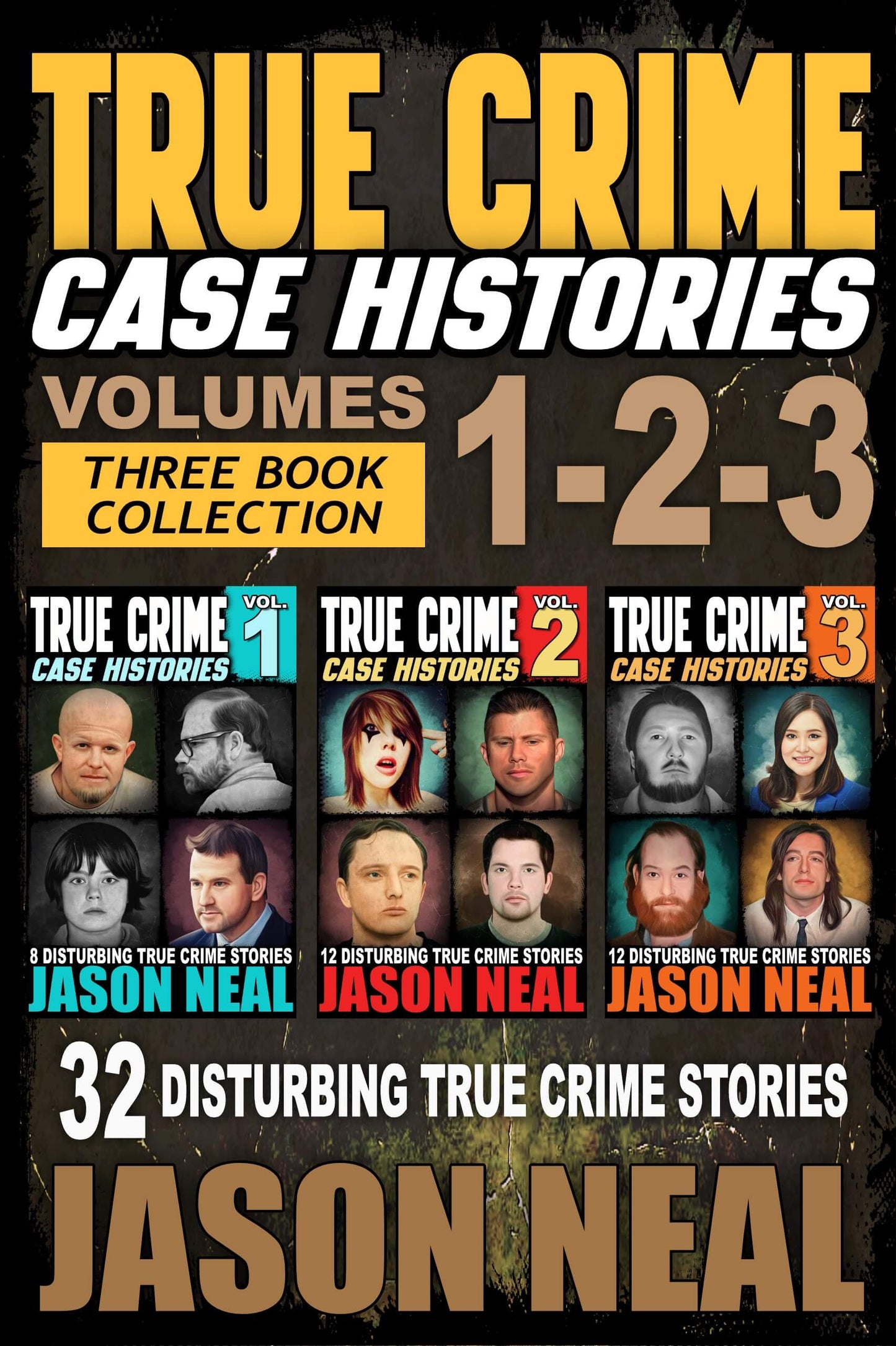 True Crime Case Histories - (Books 1, 2 & 3)-(HARDCOVER)