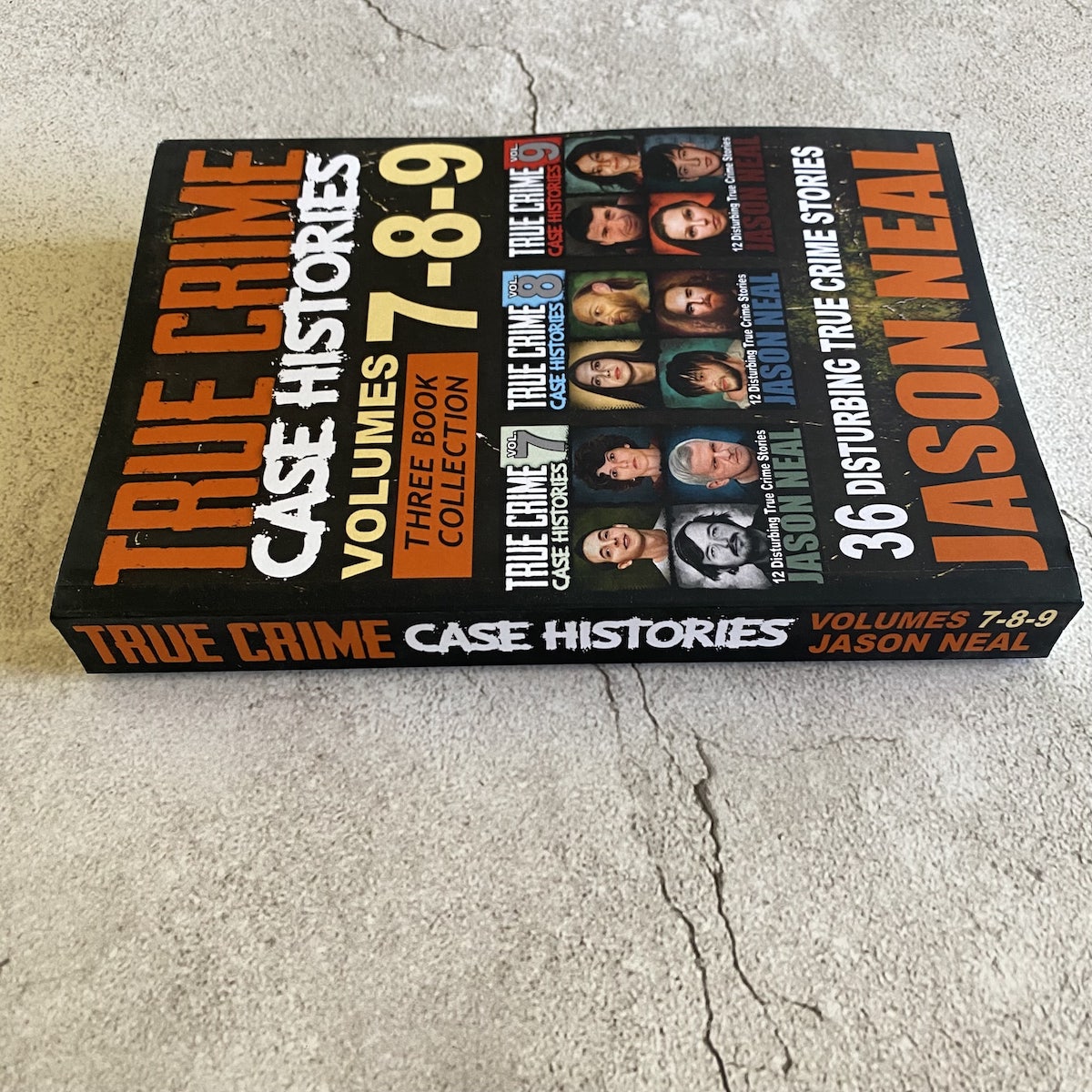 True Crime Case Histories - (Books 7, 8, & 9)-(PAPERBACK)