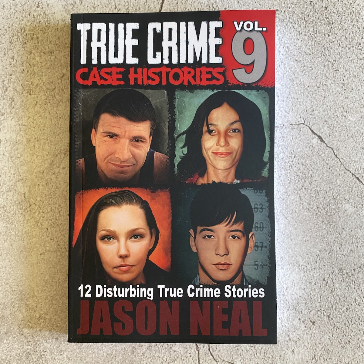 True Crime Case Histories - Volume 9 (PAPERBACK)