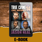 True Crime Case Histories - Volume 14 (Ebook)
