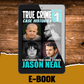 True Crime Case Histories - Volume 1 (Ebook)