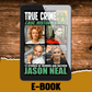 True Crime Case Histories - Volume 23 (Ebook)